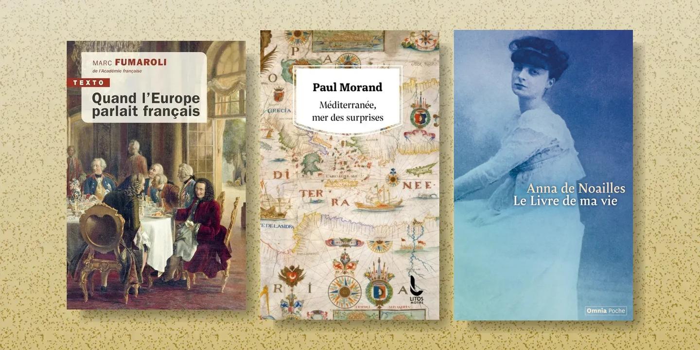 L'Europe francophile selon Marc Fumaroli, Paul Morand et Anna de Noailles