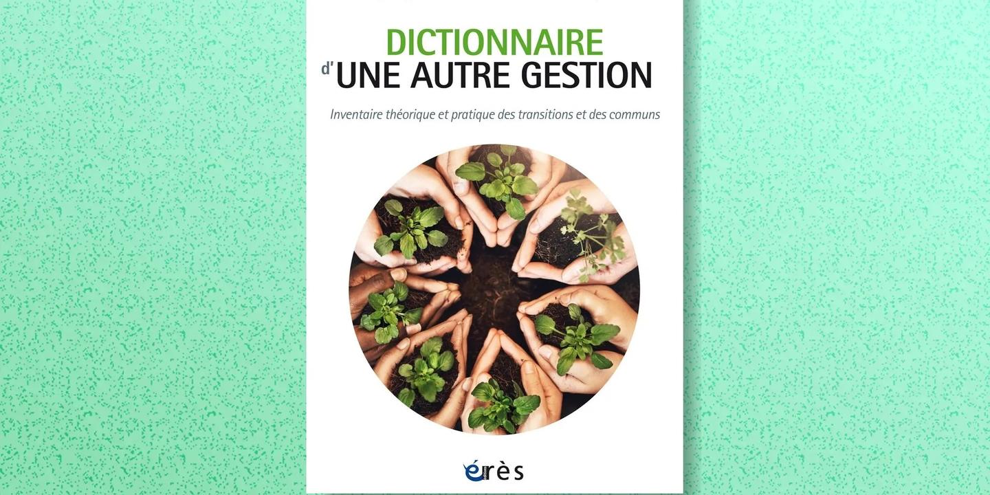 Un dictionnaire pour une gestion libérée de la culture du résultat