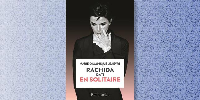 « Rachida Dati. En solitaire » : le parcours d’une élue de la République guidée par la soif de reconnaissance