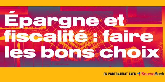 Les Rencontres de l’épargne｜Épargne et fiscalité : faire les bons choix