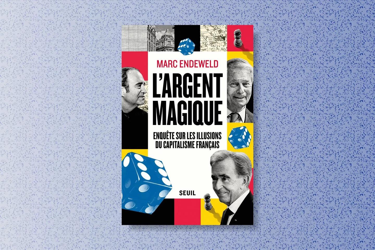 Marc Endeweld traces the rise of finance in the French economy